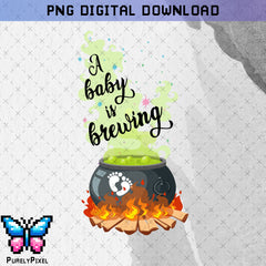 A Baby is Brewing PNG | Halloween Cauldron Bubbling | Gender Reveal Baby Shower | PNG Sublimation Design for T-shirts and more! | PurelyPixels | Digital Download