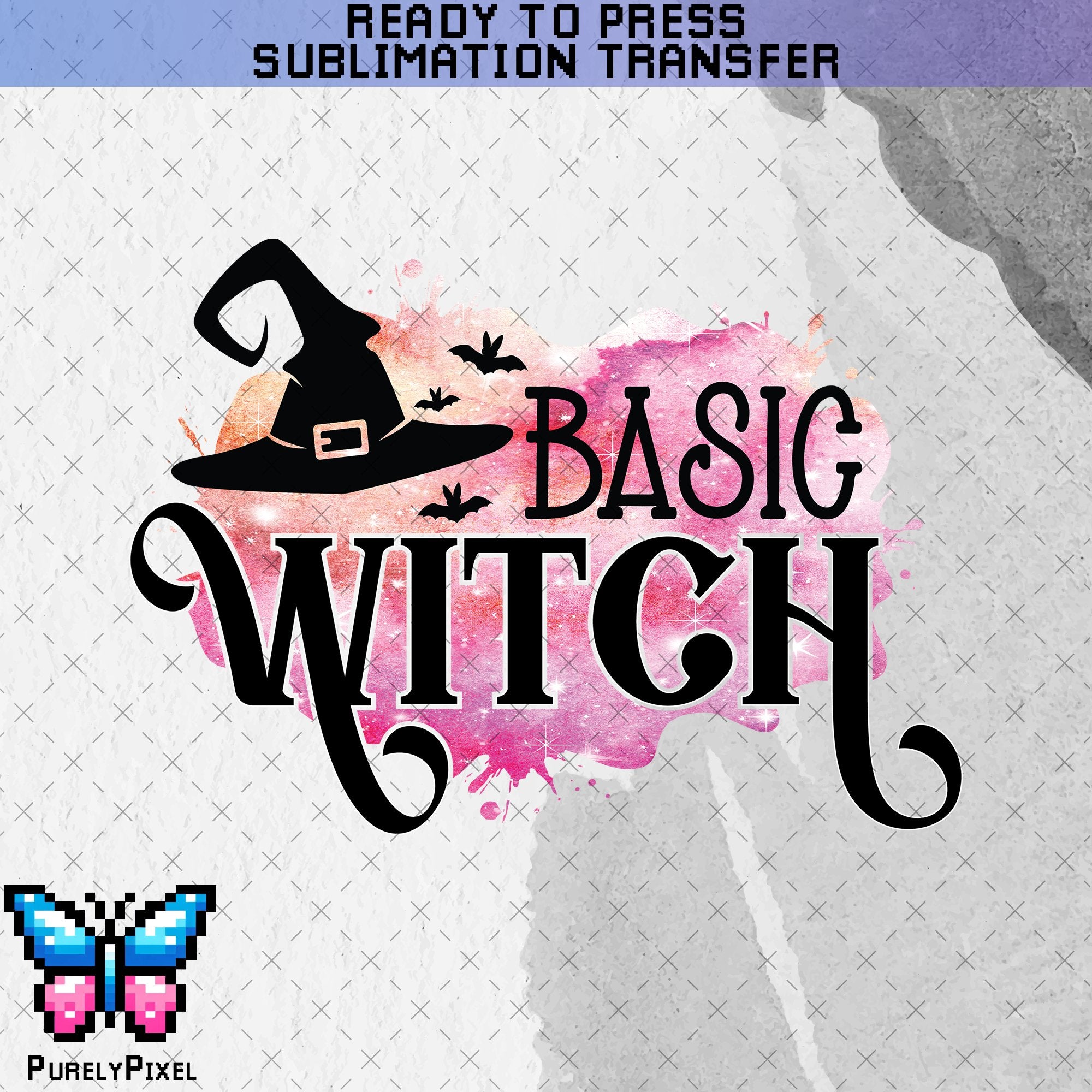 Basic Witch Halloween Hat with Bats Sublimation Transfer | Funny and Humorous Saying | Halloween Sublimation Design | Ready to Press | PurelyPixels | Sublimation Transfers