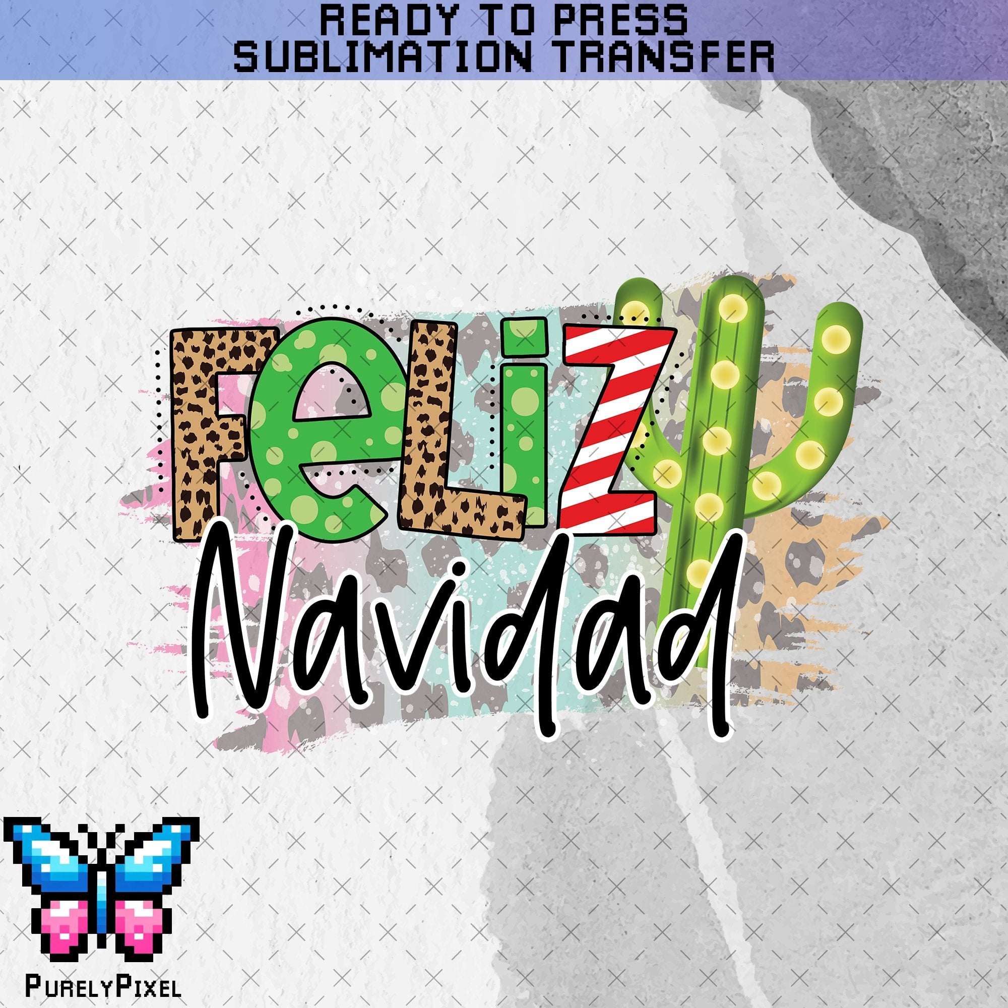 Feliz Navidad Sub Transfer | Christmas and Winter Cactus Holiday Transfer | Candy Cane Festive Ready to Press Sublimation Transfer | PurelyPixels | Sublimation Transfers