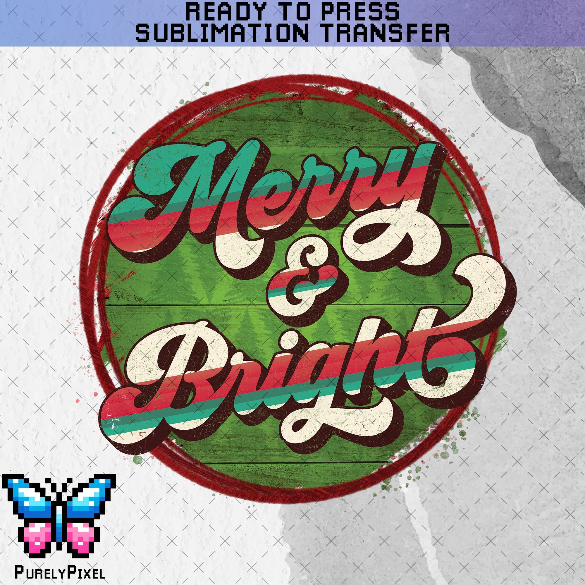 Merry and Bright Christmas Decoration | Christmas Tree Sub | Green Red Winter Holidays | Christmas Sublimation Transfer Ready to Press | PurelyPixels | Sublimation Transfers