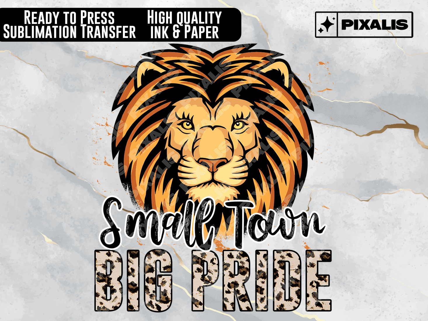 Small Town Pride Transfers | Small Town Big Pride Variations Ready to Press Sublimation Transfer | Pixalis | Sublimation Transfers