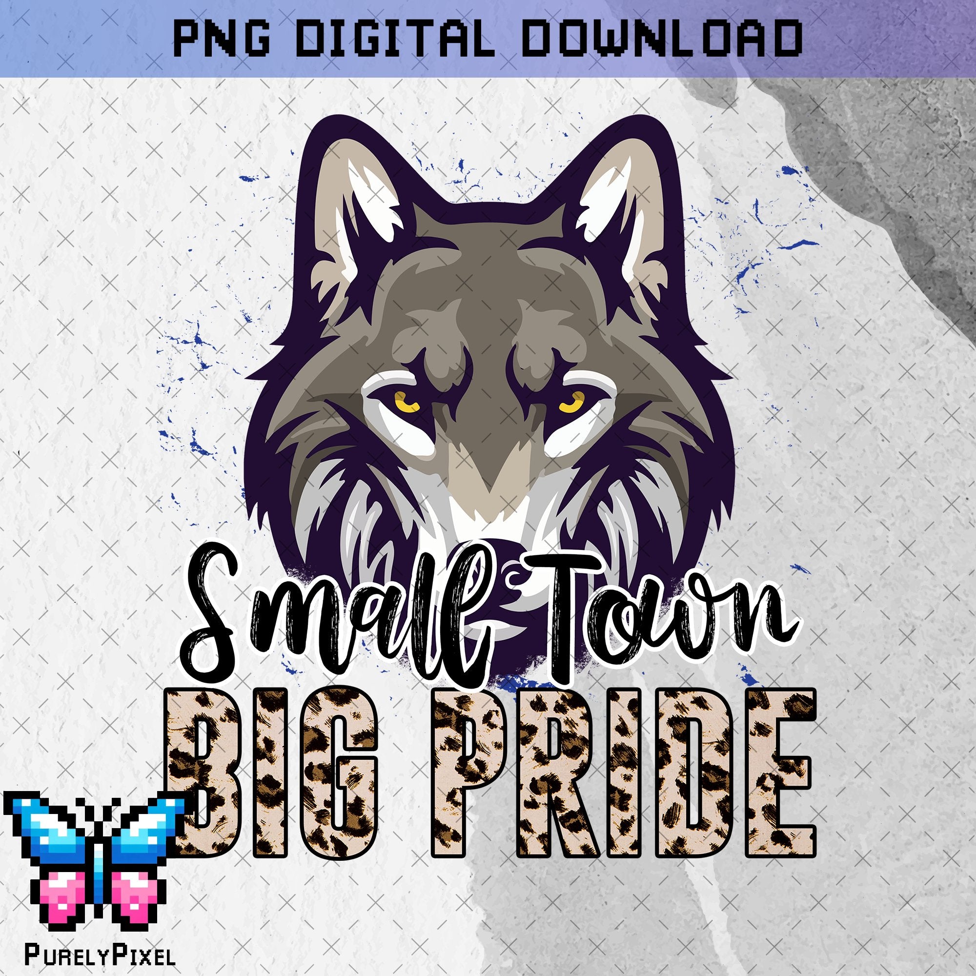 Wolves Small Town Big Pride PNG Design for T-Shirts and More | PurelyPixels | Digital Download